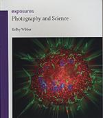 book cover: Kelley Wilder: Photography and science (2009)