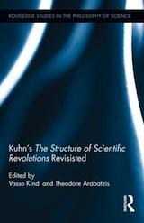 book cover: Arabatzis/ Kindi: Kuhn’s ‘The Structure of Scientific Revolutions’ Revisited (2012)