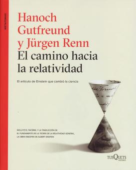 book cover: Gutfreund/ Renn: El camino hacia la relatividad (2017)