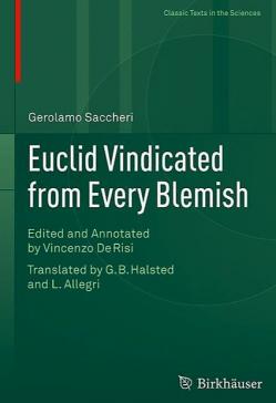 book cover: Gerolama Saccheri: Euclid Vindicated from Every Blemish (2014)