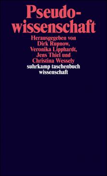 book cover: Rupnow/ Lipphardt/ Thiel/ Wessely: Pseudowissenschaft (2008)