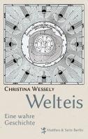 book cover: Christina Wesseley: Welteis. Eine wahre Geschichte (2013)