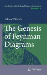 book cover: Adrian Wüthrich: The Genesis of Feynman Diagrams (2010)