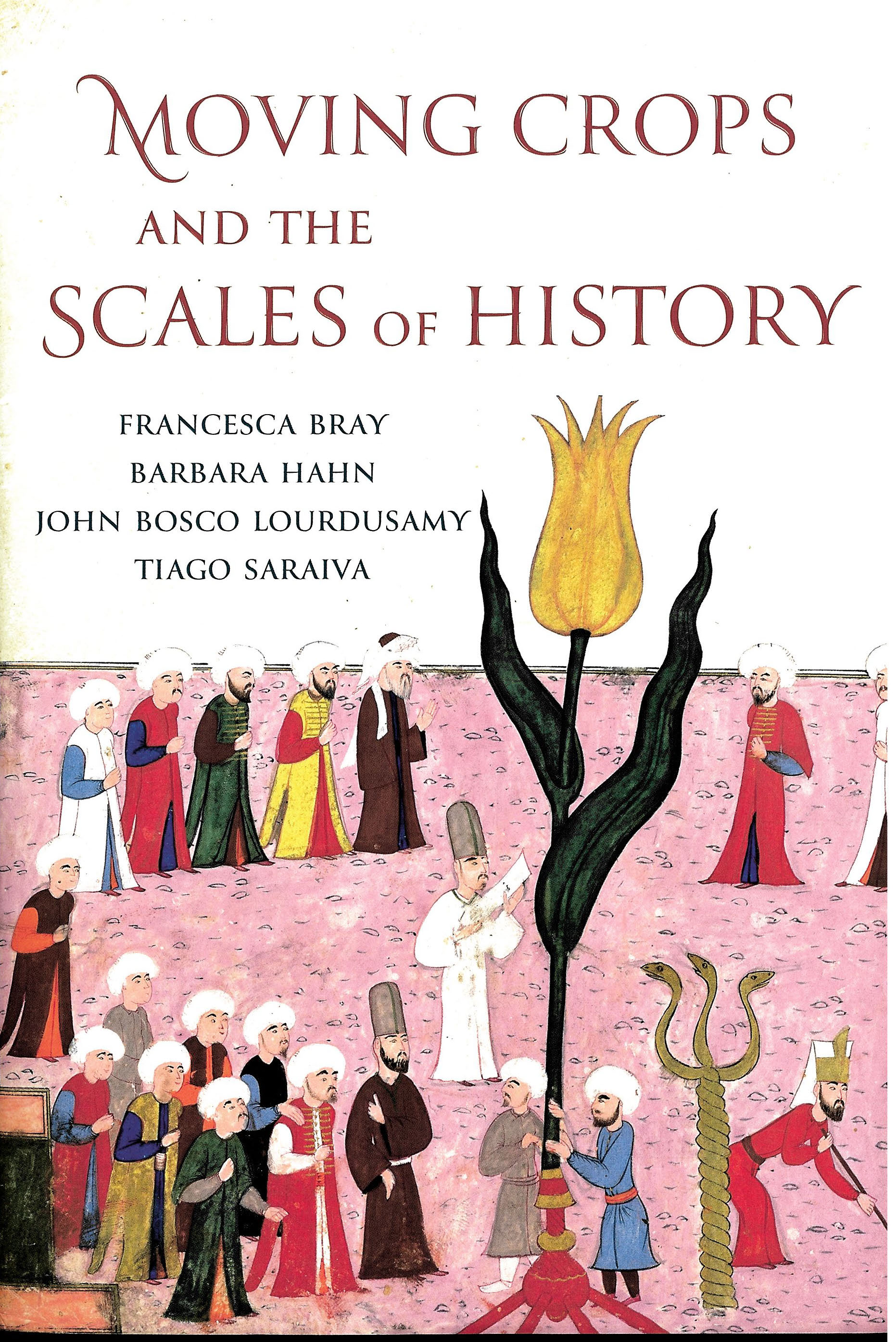 book cover: Bray/ Hahn/ Lourdusamy: Moving crops and the scale of history (2023)
