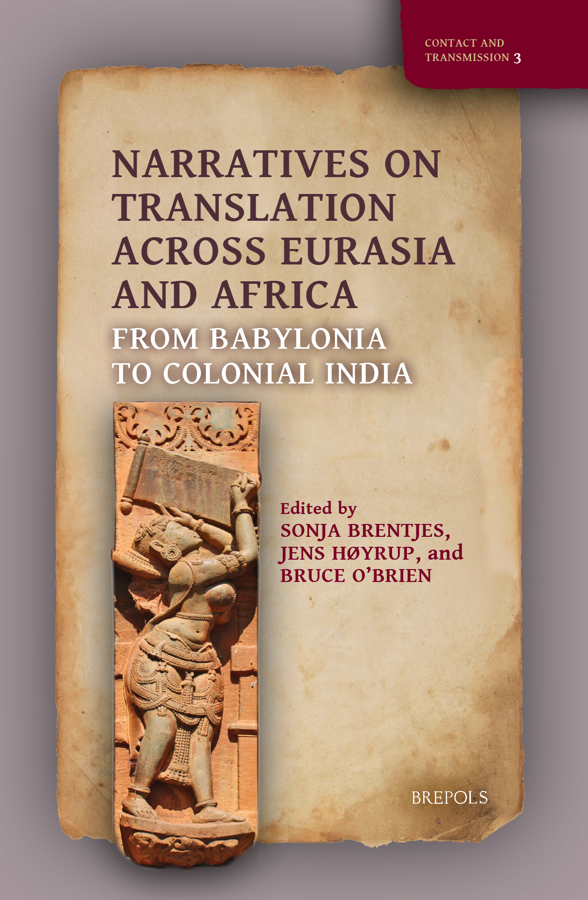 Cover of Narratives on Translation across Eurasia and Africa: From Babylonia to Colonial India