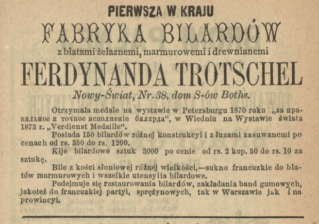 Advertisement for the first Polish manufacture of billiards offering ivory billiard balls. Source: J. Nosowski, “Illustrated Guide to Warsaw.” 1880. p. 51.