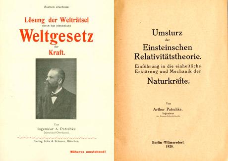 From 1905, the engineer Arthur Patschke began to publish articles in which he claimed to have solved the world’s mysteries. He also explained his mechanical theory at numerous public lectures. Patschke published his criticism of the theory of relativity in 1920, and sought to demonstrate that his “universal law of force” offered a much more compelling explanation of natural phenomena than Einstein’s theory of relativity.