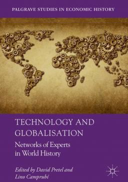 book cover: Camprubi/ Pretel: Technology and globalisation. Networks of Experts in World History (2018)