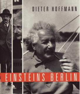 book cover: Dieter Hoffmann: Einsteins Berlin (2018)
