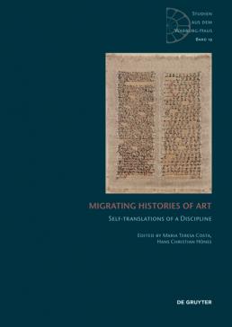 book cover: Costa, Maria-Teresa: Migrating histories of art. Self-translations if a discipline (2018)