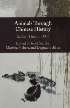 book cover: Schäfer et al: Animals Through Chinese History (2019)