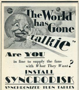From an Advertisement for Synchrodisk Turntables  Source: Motion Picture Projectionist 3 (November 1929): 38.