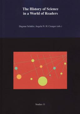 book cover: Schäfer/ Creager: The History of Science in a World of Readers (2019)