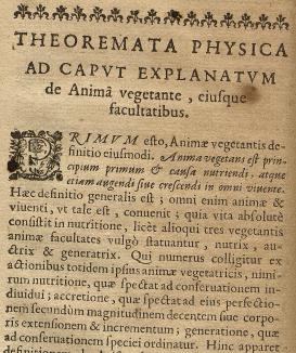 Guillaume Du Val, Phytologia sive Philosophia plantarum, Paris 1647, p. 22; theoremata physica; anima vegetativa