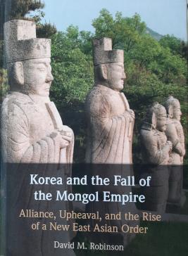 book cover: David Robinson: Korea and the fall of the Mongol Empire (2022)