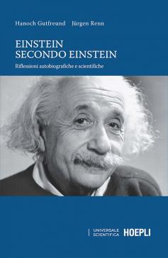 book cover: Gutfreund/ Renn: Einstein secondo Einstein (2022)