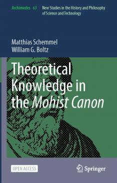 book cover: Schemmel/ Boltz: Theoretical knowledge in the Mohist Canon (2022)