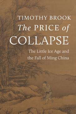 book cover: Timothy Brook: The Price of Collapse (2023)