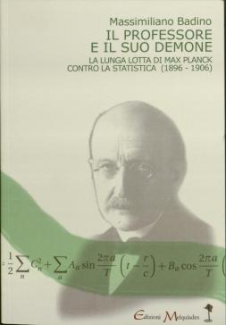 book cover: Massimiliano Badino: Il Professore e il Suo Demone (2010)