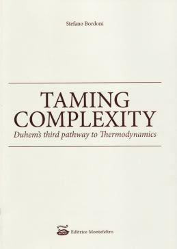book cover: Stefano Bordoni: Taming complexity (2012)