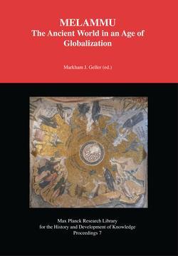book cover: Markham Geller: Melammu. The Ancient World in an Age of Globalization (2014)