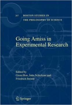 book cover: Hon/ Schickore/ Steinle: Going Amiss in Experimental Research (2009)