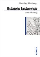 book cover: Hans-Jörg Rheinberger: Historische Epistemologie zur Einführung (2007)