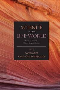 book cover: Rheinberger/ Hyder: Science and the life-world (2009)