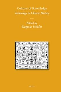 book cover: Dagmar Schäfer: Cultures of Knowledge (2012) 