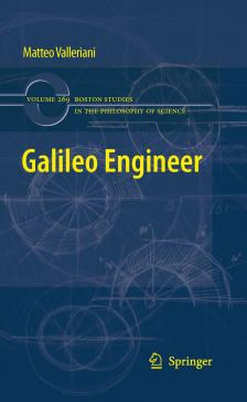 book cover: Matteo Valleriani: Galileo Engineer (2010)
