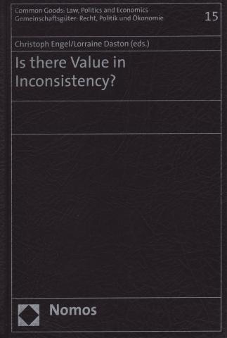 book cover: Christoph Engel/ Lorraine Daston: Is there Value in Inconsistency? (2006)
