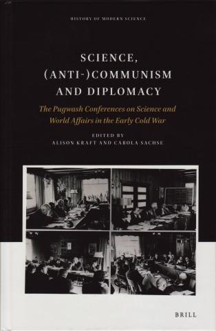 book cover: Alison Kraft/ Carola Sachse: Science, (anti-)communism and diplomacy (2019)