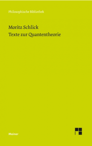 Cover of Schlick, Moritz: Texte zur Quantentheorie by Olaf Engler