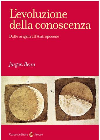 book cover: Jürgen Renn: L'evoluzione della conoscenza (2022)