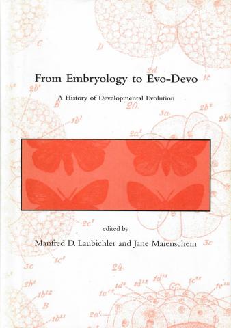 book cover: Laubichler: From Embryology to Evo-Devo. A History of Development Evolution (2007)