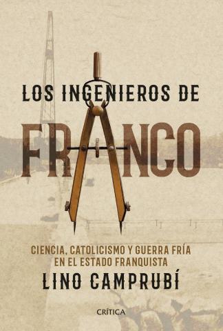 book cover "Los Ingenieros de Franco" (2017)