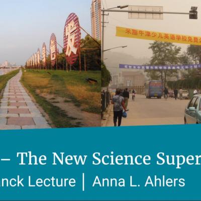 Berlin Science Week Lecture with Anna Ahlers: China - The New Science Superpower?